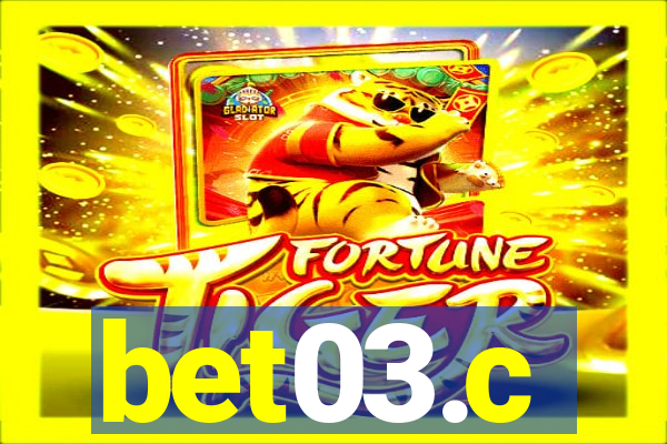 bet03.c