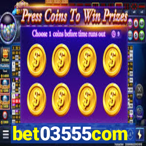 bet03555com