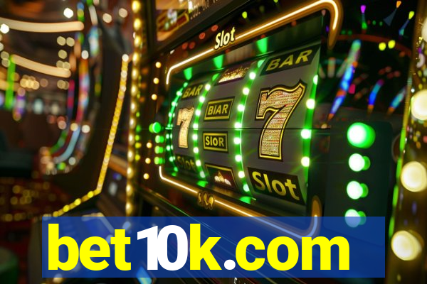 bet10k.com