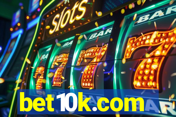 bet10k.com