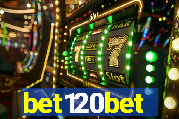 bet120bet