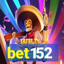 bet152