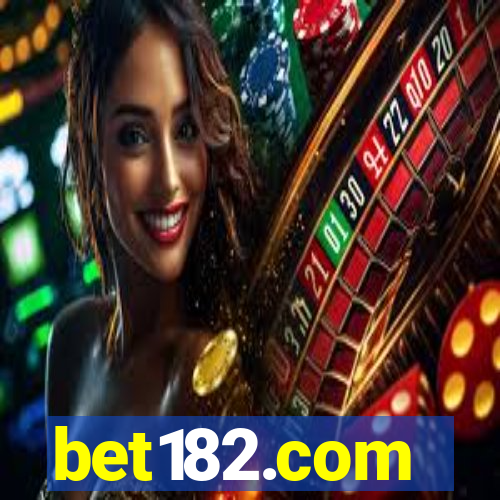 bet182.com