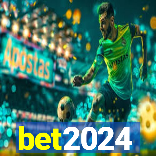 bet2024