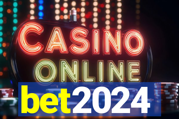 bet2024