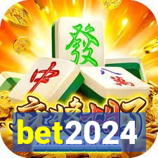 bet2024