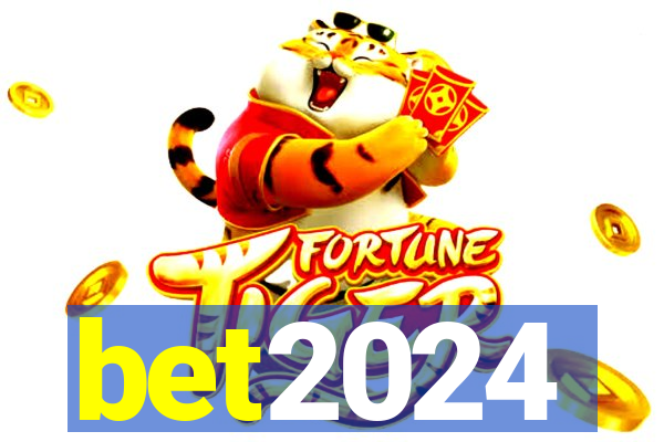 bet2024