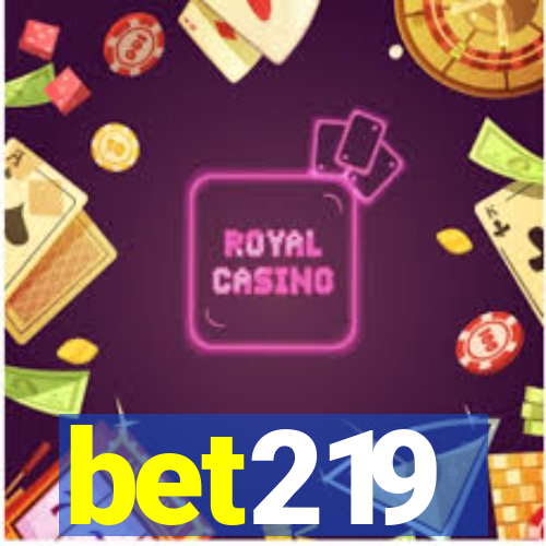 bet219