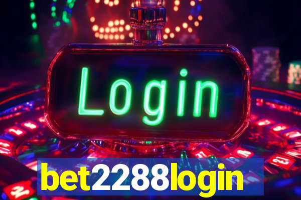 bet2288login