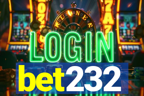 bet232