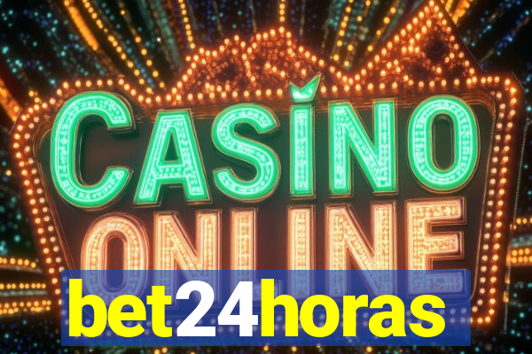 bet24horas