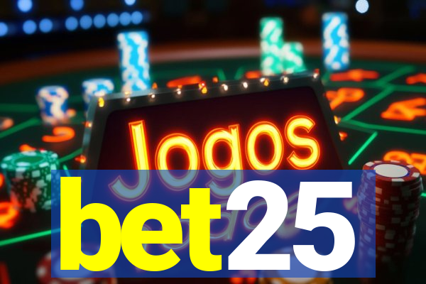 bet25