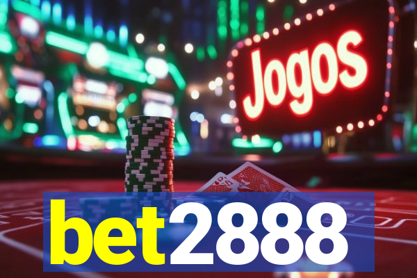 bet2888