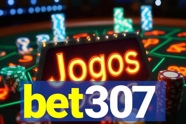 bet307