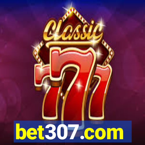 bet307.com