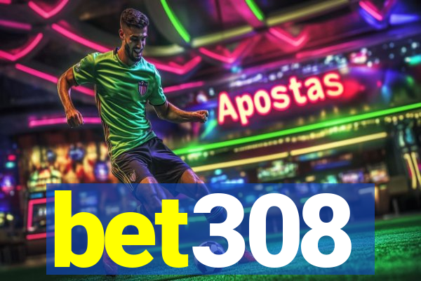 bet308