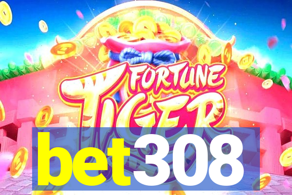 bet308