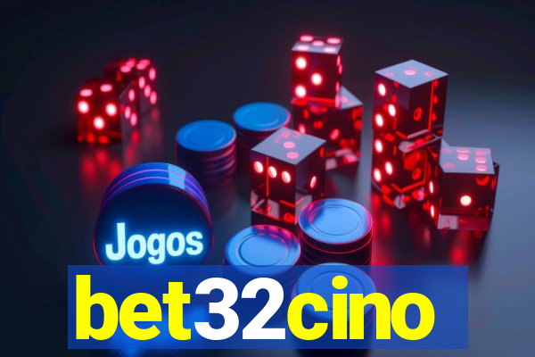 bet32cino