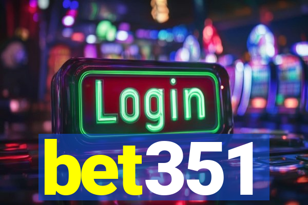 bet351