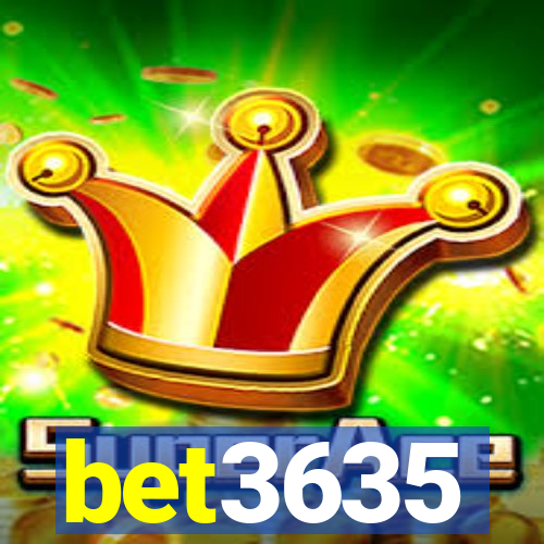 bet3635