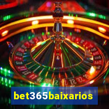 bet365baixarios