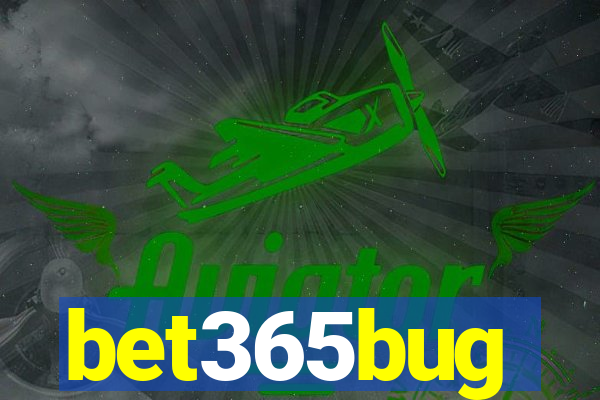 bet365bug