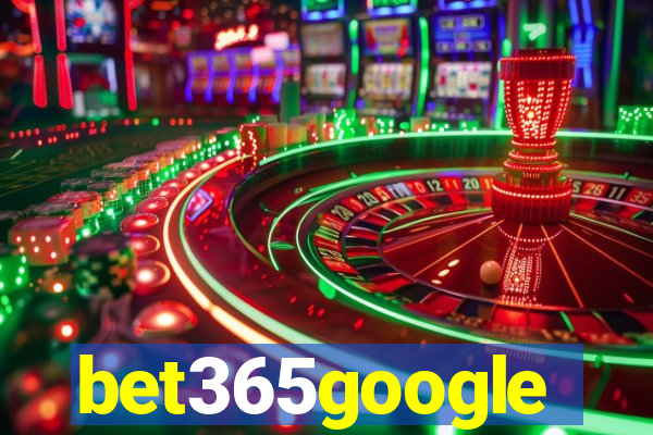 bet365google