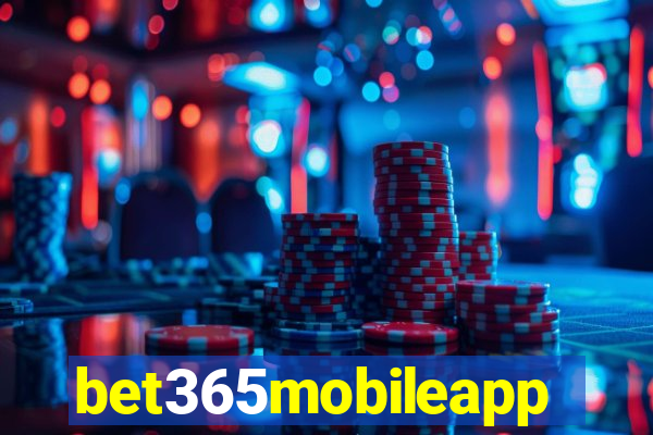 bet365mobileapp