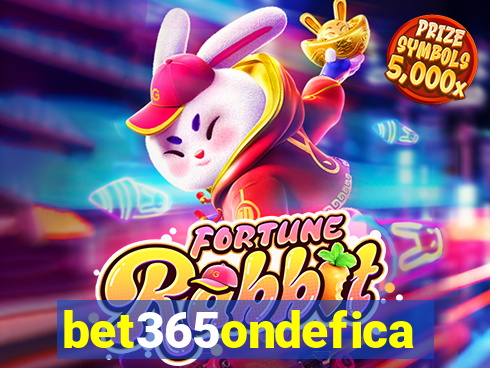 bet365ondefica