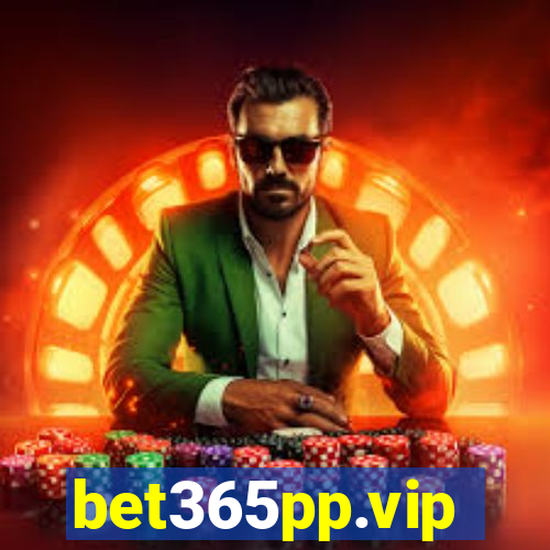 bet365pp.vip