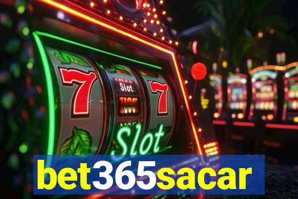 bet365sacar