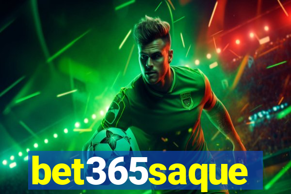 bet365saque