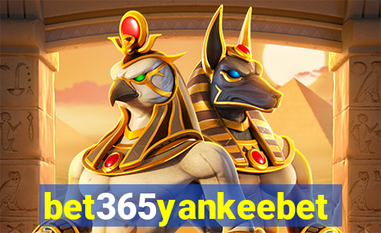 bet365yankeebet