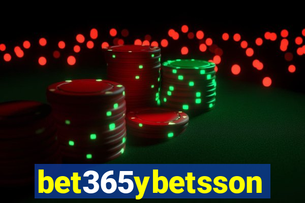 bet365ybetsson