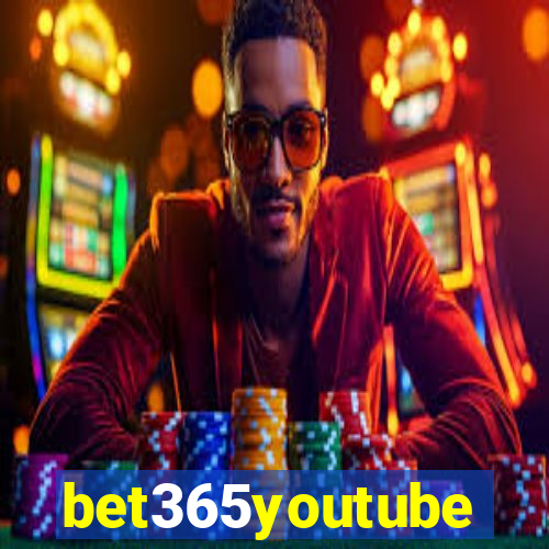 bet365youtube