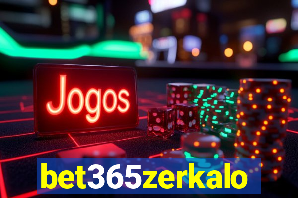 bet365zerkalo