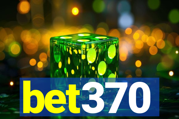 bet370