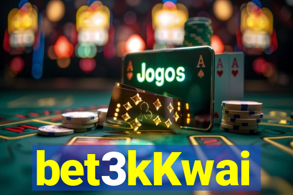 bet3kKwai