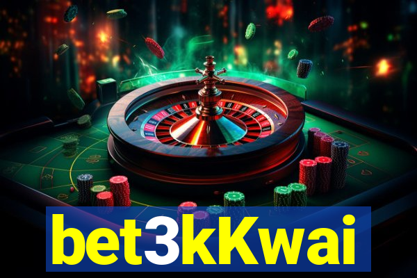 bet3kKwai