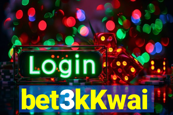 bet3kKwai