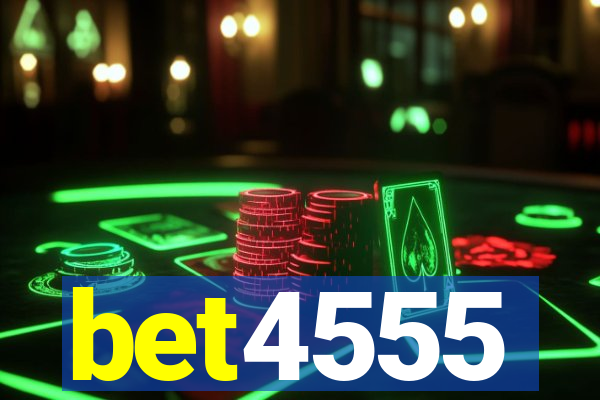 bet4555