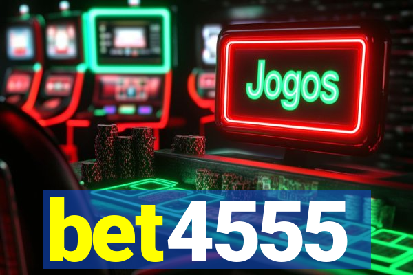 bet4555