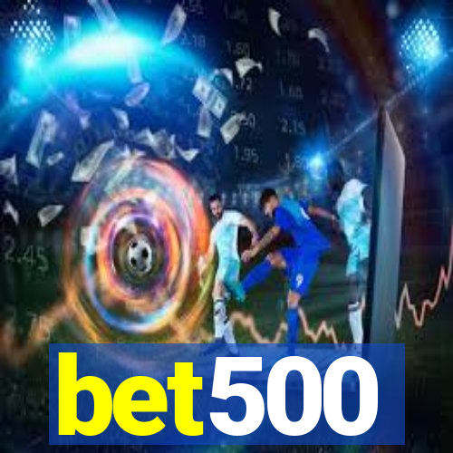 bet500