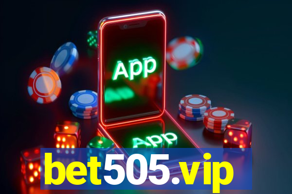 bet505.vip