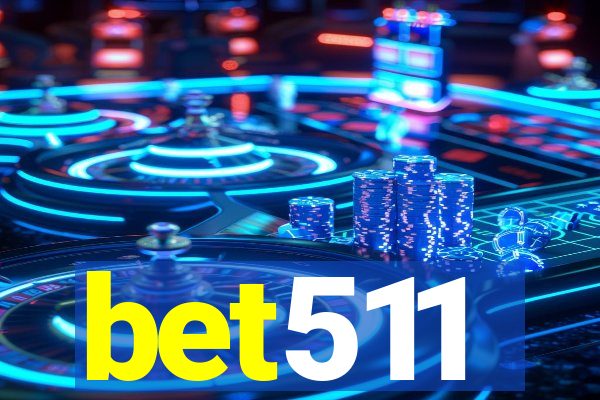 bet511