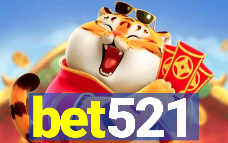 bet521