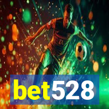 bet528