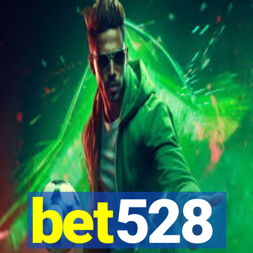 bet528