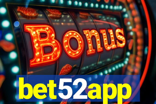 bet52app