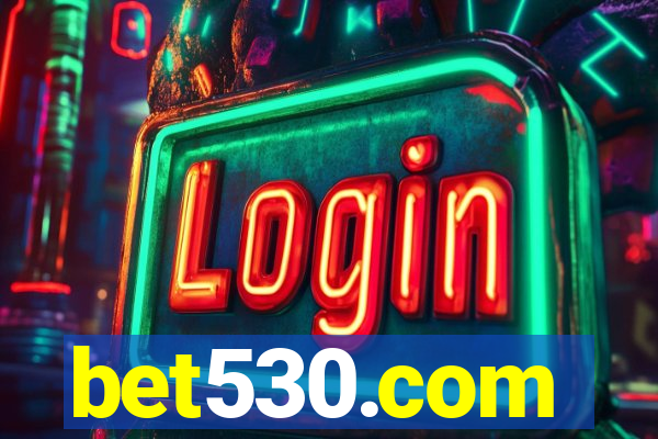 bet530.com